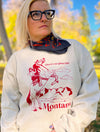 There's No Place Like Montana Crew Neck Sweatshirt